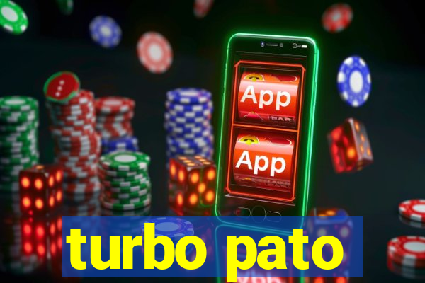 turbo pato